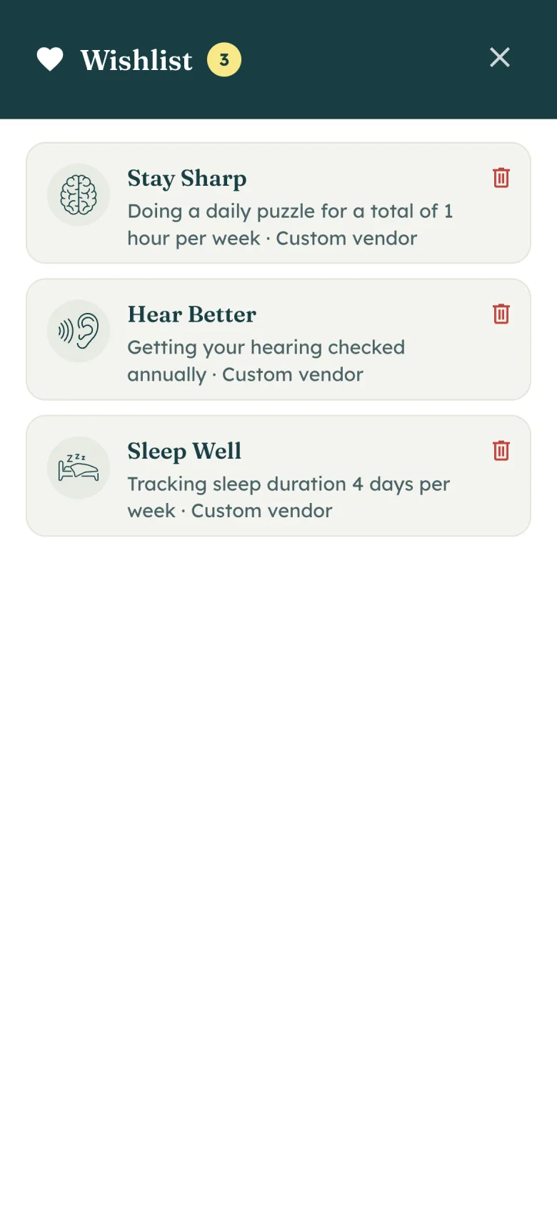 The member wishlist: Stay Sharp, Hear Better, and Sleep Well, each with a Healthy Action, a custom vendor, and a trash can.